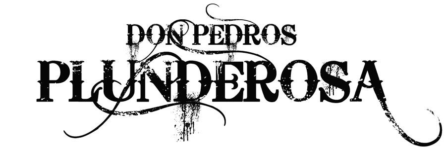 Don Pedros Plunderosa